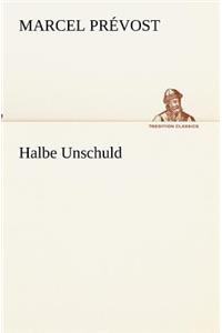 Halbe Unschuld