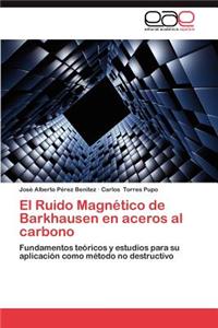 Ruido Magnetico de Barkhausen En Aceros Al Carbono