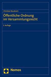 Offentliche Ordnung Im Versammlungsrecht