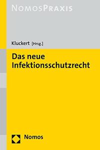 Das Neue Infektionsschutzrecht