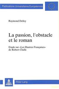 La passion, l'obstacle et le roman