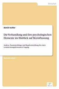 Verhandlung und ihre psychologischen Elemente im Hinblick auf Beeinflussung