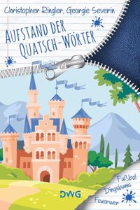 Aufstand der Quatsch-Worter