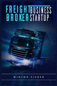 Freight Broker Business Startup