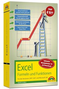 Excel Formeln und Funktionen fur 2021 und 365, 2019, 2016, 2013, 2010 und 2007: Sonderausgabe inkl. WinOptimizer 19 - neueste Version. Topseller Vorauflage: Fur die Versionen 2007 bis 2021