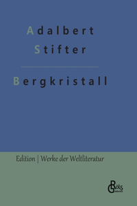 Bergkristall