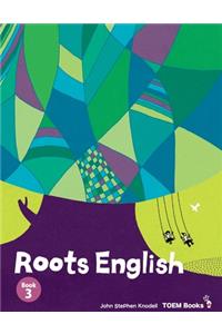 Roots English 3