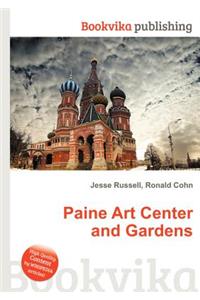 Paine Art Center and Gardens