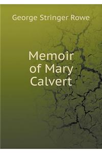 Memoir of Mary Calvert