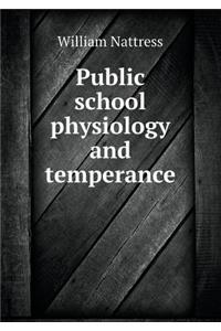 Public school physiology and temperance
