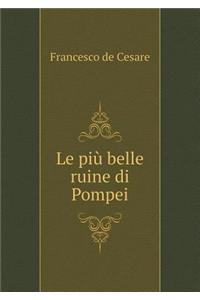 Le più belle ruine di Pompei