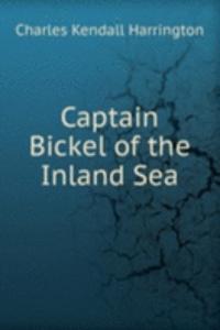 Captain Bickel of the Inland Sea