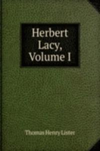 Herbert Lacy, Volume I