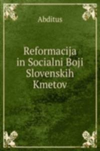 Reformacija in Socialni Boji Slovenskih Kmetov
