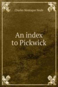 index to Pickwick