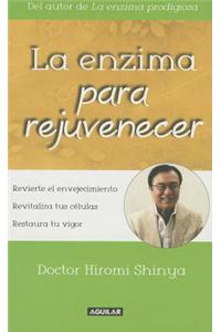 La Enzima Para Rejuvenecer