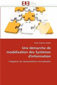 Une D?marche de Mod?lisation Des Syst?mes d'Information