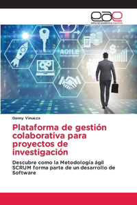 Plataforma de gestión colaborativa para proyectos de investigación