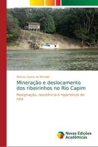 Mineração e deslocamento dos ribeirinhos no Rio Capim