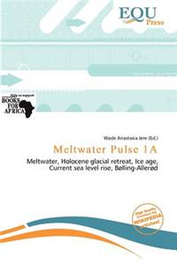 Meltwater Pulse 1a