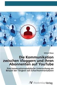 Die Kommunikation zwischen Vloggern und ihren Abonnenten auf YouTube