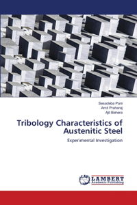 Tribology Characteristics of Austenitic Steel