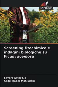 Screening fitochimico e indagini biologiche su Ficus racemosa