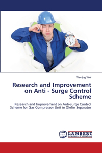 Research and Improvement on Anti - Surge Control Scheme
