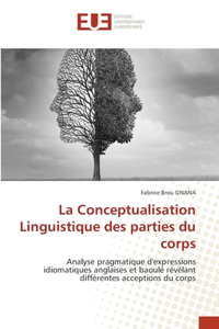 Conceptualisation Linguistique des parties du corps
