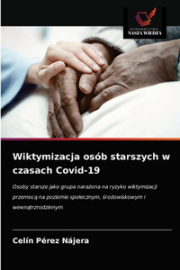 Wiktymizacja osób starszych w czasach Covid-19