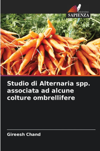 Studio di Alternaria spp. associata ad alcune colture ombrellifere