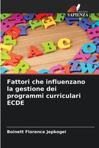 Fattori che influenzano la gestione dei programmi curriculari ECDE