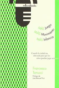 Mas juego, mas movimiento: mas infancia