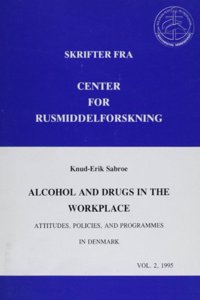 Alcohol and Drugs in the Workplace