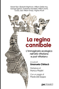 La regina cannibale