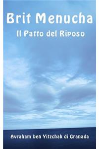 Brit Menucha - Il Patto del Riposo