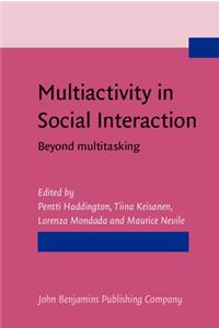 Multiactivity in Social Interaction