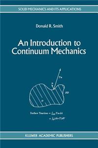 Introduction to Continuum Mechanics - After Truesdell and Noll