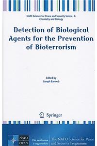 Detection of Biological Agents for the Prevention of Bioterrorism