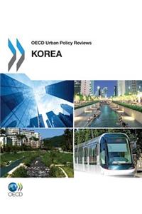 OECD Urban Policy Reviews, Korea 2012