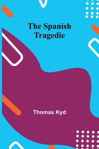 Spanish Tragedie