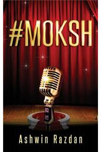 #Moksh