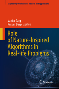 Role of Nature-Inspired Algorithms in Real-Life Problems