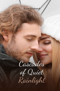 Cascades of Quiet Rainlight