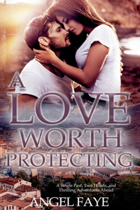 Love Worth Protecting