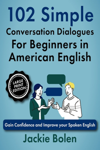 102 Simple English Conversation Dialogues For Beginners in American English