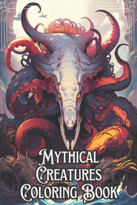 Mythical Creatures Coloring Book