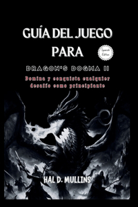 Guía del juego para Dragon's Dogma II