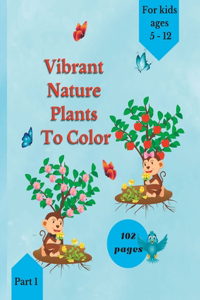 Vibrant Nature Plants to Color