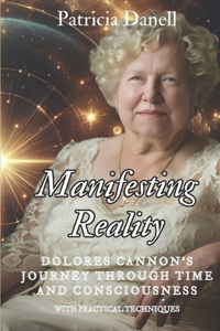 Manifesting Reality
